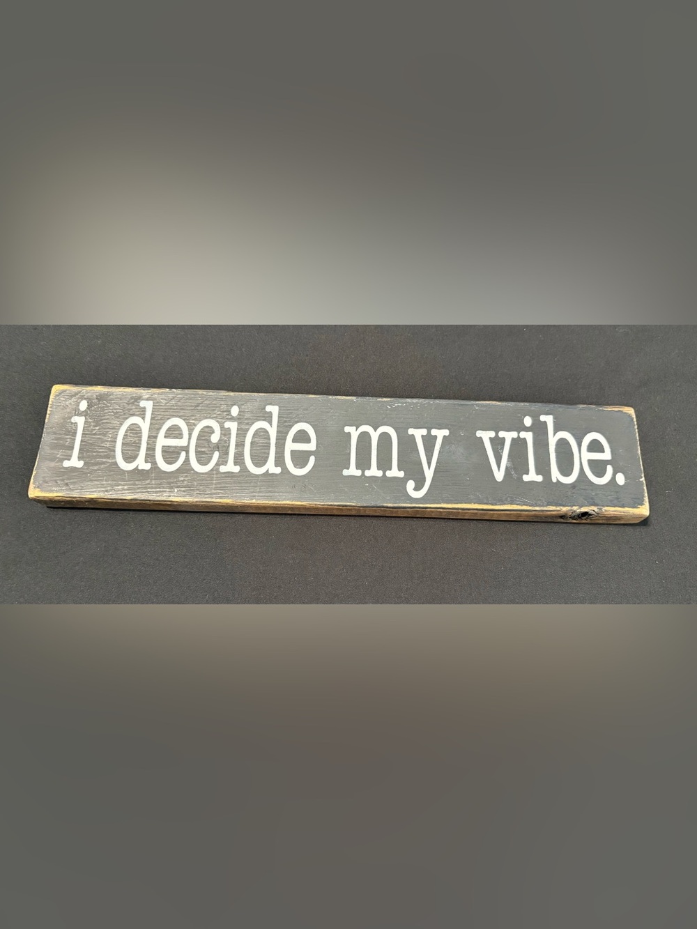 Rustic Black "I Decide My Vibe" Wall Sign